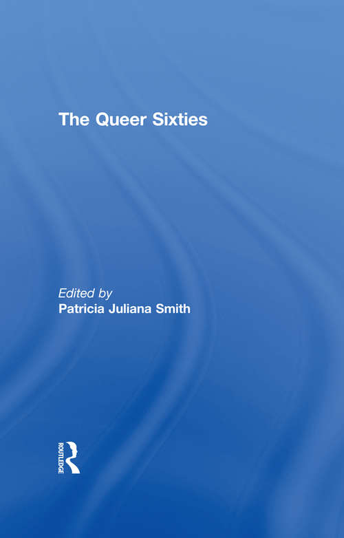 Book cover of The Queer Sixties