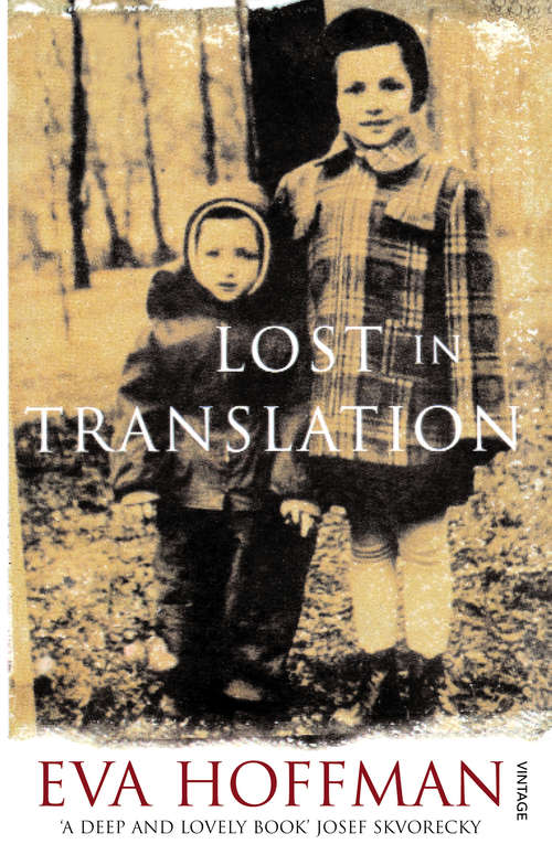 Book cover of Lost In Translation: A Life in a New Language