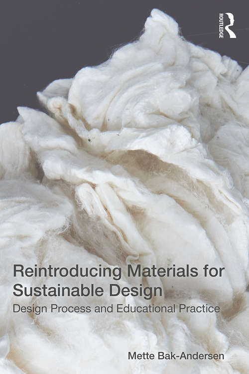 Book cover of Reintroducing Materials for Sustainable Design: Design Process and Educational Practice