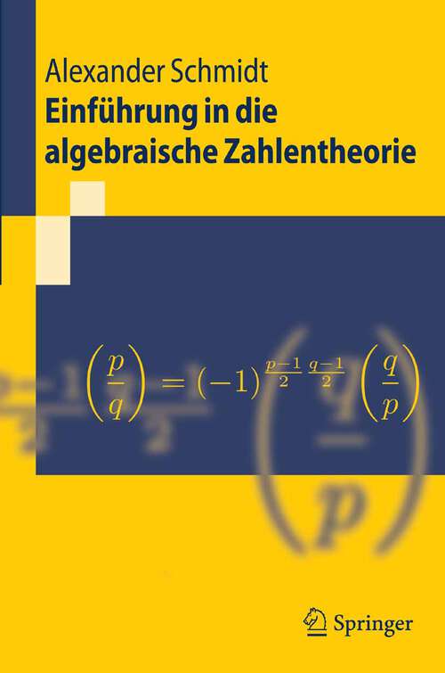 Book cover of Einführung in die algebraische Zahlentheorie (2007) (Springer-Lehrbuch)