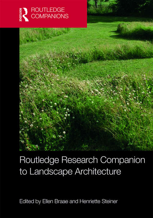 Book cover of Routledge Research Companion to Landscape Architecture