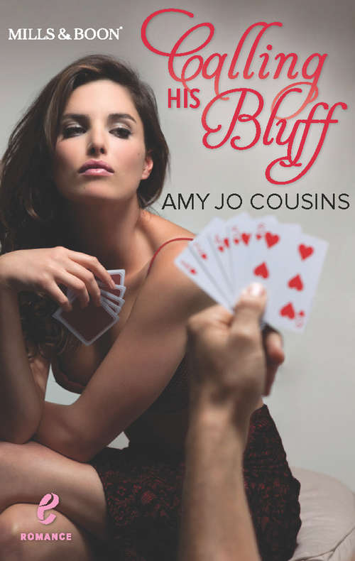 Book cover of Calling His Bluff (ePub First edition) (Contemporary Romance #6)