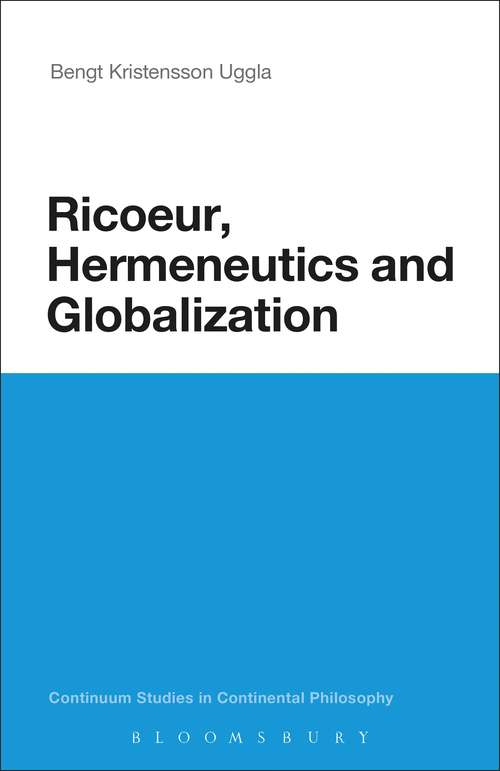 Book cover of Ricoeur, Hermeneutics, and Globalization (Continuum Studies in Continental Philosophy)