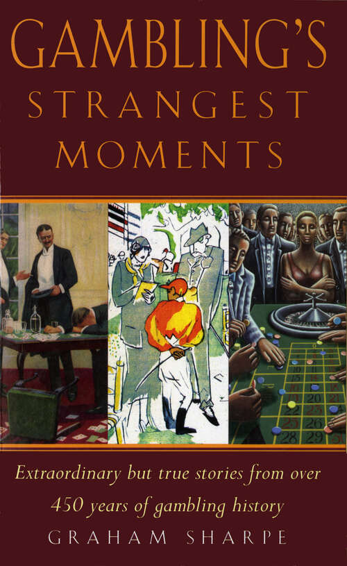 Book cover of Gambling Strangest Moments (ePub edition)