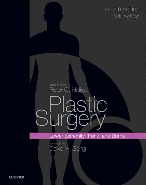 Book cover of Plastic Surgery E-Book: Volume 4: Trunk and Lower Extremity (4) (Factsbook Ser.)