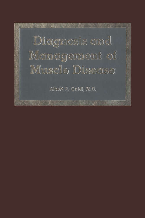 Book cover of Diagnosis and Management of Muscle Disease (1984) (Neurologic Illness)