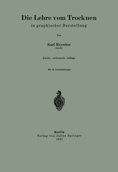 Book cover of Die Lehre vom Trocknen in graphischer Darstellung (1914)