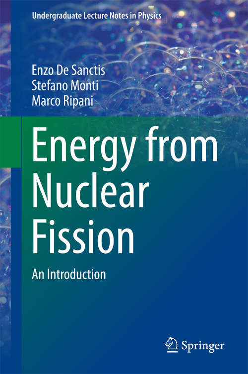 Book cover of Energy from Nuclear Fission: An Introduction (1st ed. 2016) (Undergraduate Lecture Notes in Physics)