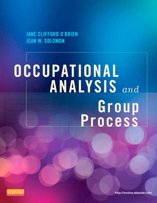 Book cover of Occupational Analysis and Group Process - E-Book: Occupational Analysis and Group Process - E-Book