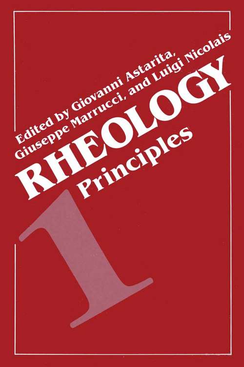 Book cover of Rheology: Volume 1: Principles (1980)