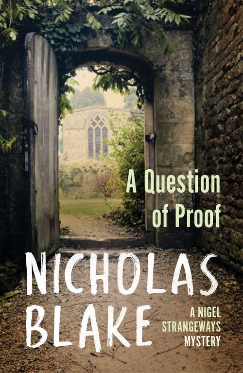 Book cover of A Question of Proof: A Nigel Strangeways Mystery (Taschenbuecher Ser. #1)