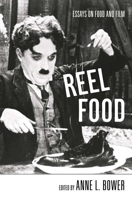 Book cover of Reel Food: Essays on Food and Film