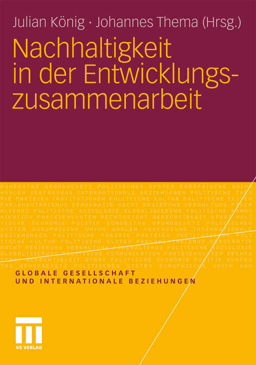 Book cover of Nachhaltigkeit in der Entwicklungszusammenarbeit (2011) (Globale Gesellschaft und internationale Beziehungen)