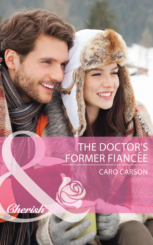 Book cover of The Doctor's Former Fiancee (ePub First edition) (The Doctors MacDowell #2)