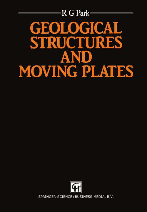 Book cover of Geological Structures and Moving Plates (1988)