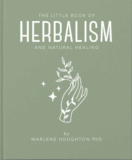 Book cover of The Little Book of Herbalism and Natural Healing (The\little Book Of... Ser.)