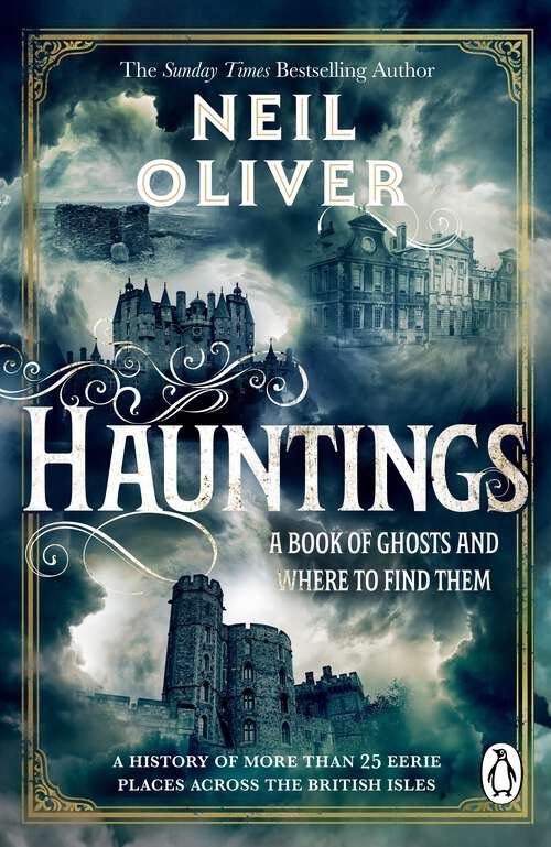 Book cover of Hauntings: A Book of Ghosts and Where to Find Them Across 25 Eerie British Locations
