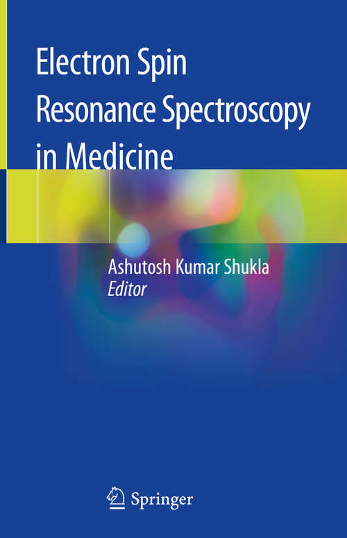 Book cover of Electron Spin Resonance Spectroscopy in Medicine (1st ed. 2019)