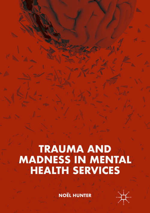 Book cover of Trauma and Madness in Mental Health Services (PDF)