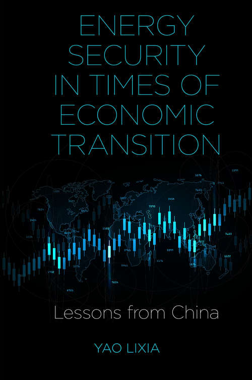 Book cover of Energy Security in Times of Economic Transition: Lessons from China