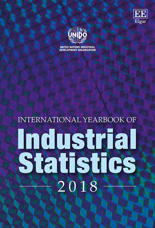 Book cover of International Yearbook of Industrial Statistics 2018 (International Yearbook of Industrial Statistics series)