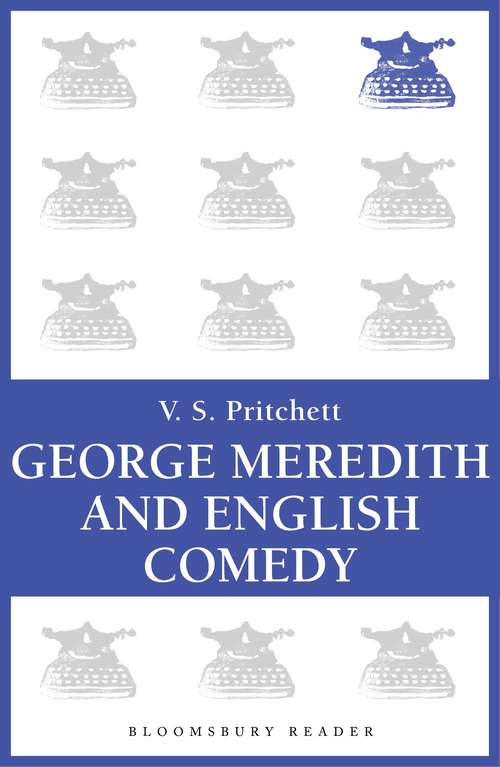 Book cover of George Meredith and English Comedy: The Clark Lectures for 1969 (The\clark Lectures For 1969)