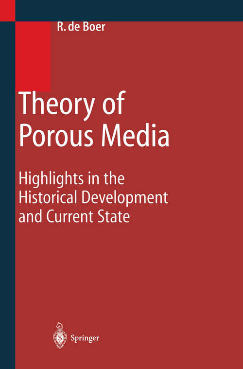 Book cover of Theory of Porous Media: Highlights in Historical Development and Current State (2000)