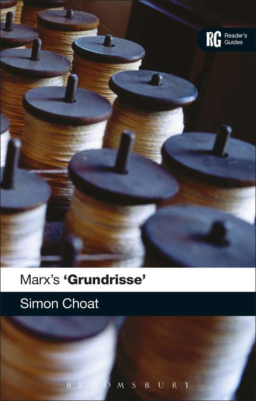 Book cover of Marx's 'Grundrisse': A Reader's Guide (Reader's Guides)