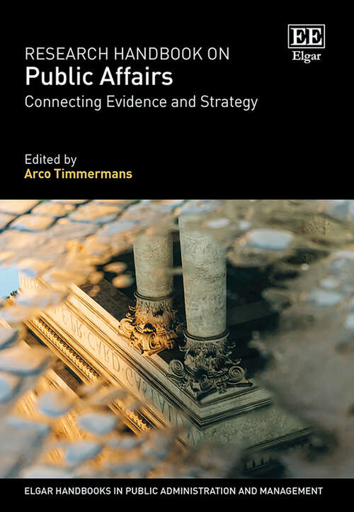 Book cover of Research Handbook on Public Affairs: Connecting Evidence and Strategy (Elgar Handbooks in Public Administration and Management)