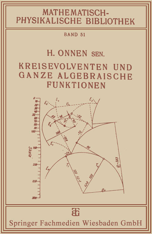 Book cover of Kreisevolventen und Ganze Algebraische Funktionen (1923) (Mathematisch-physikalische Bibliothek)