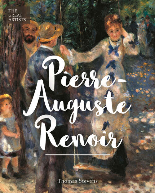 Book cover of Pierre-Auguste Renoir (Great Artists)