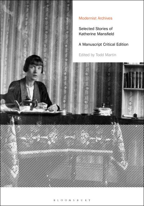 Book cover of Selected Stories of Katherine Mansfield: A Manuscript Critical Edition (Modernist Archives)