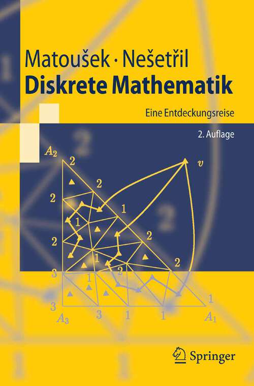 Book cover of Diskrete Mathematik: Eine Entdeckungsreise (2. Aufl. 2007) (Springer-Lehrbuch)