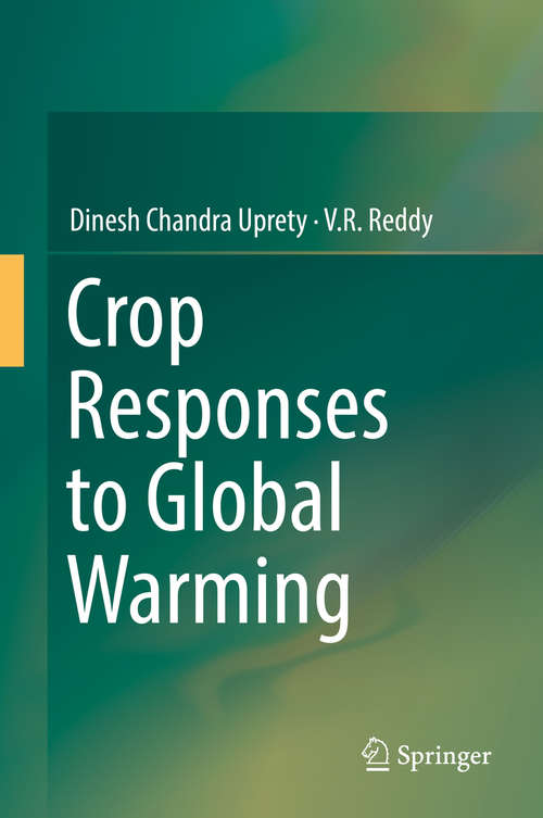 Book cover of Crop Responses to Global Warming (1st ed. 2016)