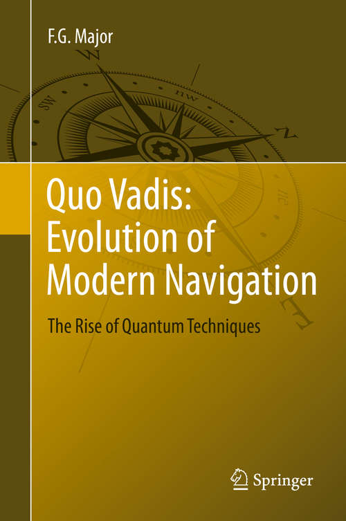 Book cover of Quo Vadis: The Rise of Quantum Techniques (2014)