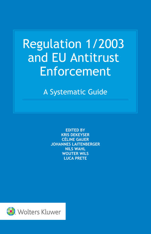 Book cover of Regulation 1/2003 and EU Antitrust Enforcement: A Systematic Guide
