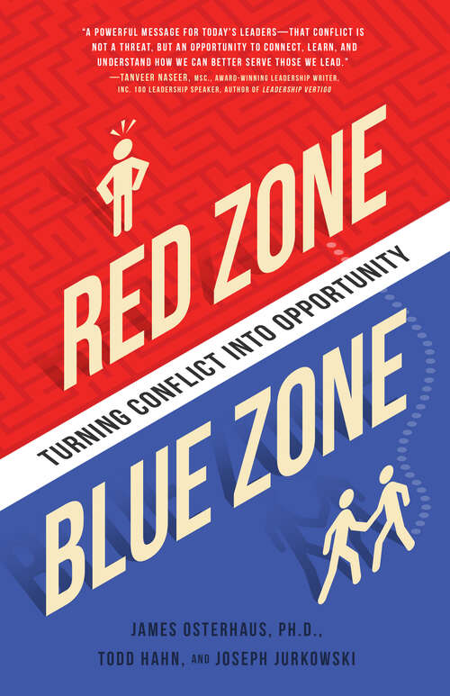 Book cover of Red Zone, Blue Zone: Turning Conflict into Opportunity