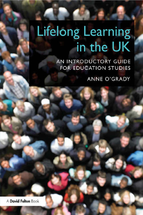 Book cover of Lifelong Learning in the UK: An introductory guide for Education Studies