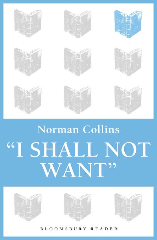 Book cover of 'I Shall Not Want'
