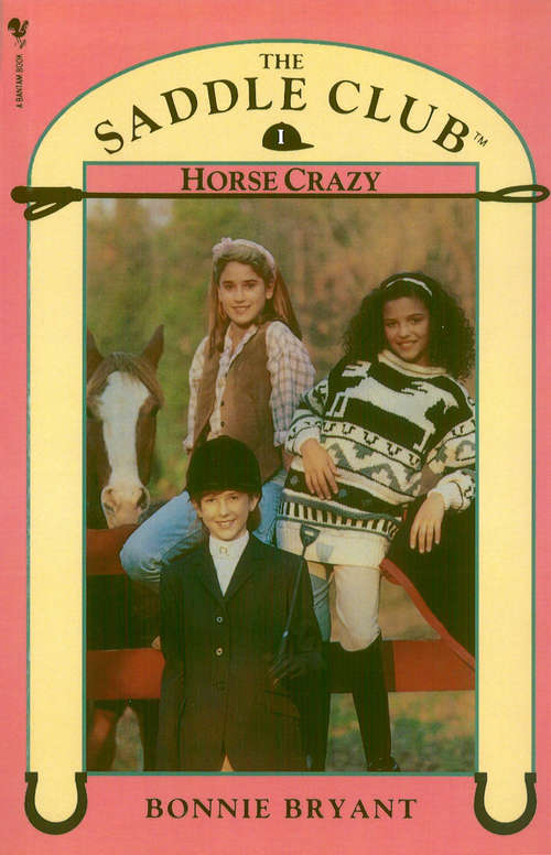 Book cover of Saddle Club Book 1: Horse Crazy / Horse Shy (The\saddle Club Bindup Ser.: Vol. 1)