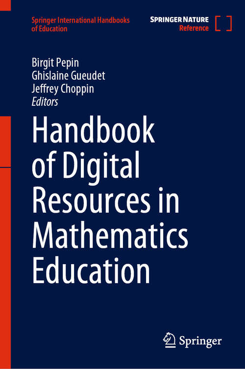 Book cover of Handbook of Digital Resources in Mathematics Education (Springer International Handbooks Of Education Ser.)