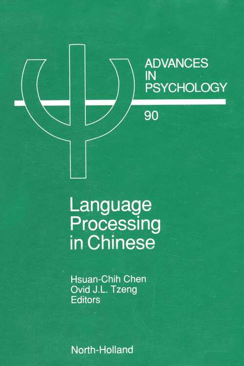 Book cover of Language Processing in Chinese (ISSN: Volume 90)