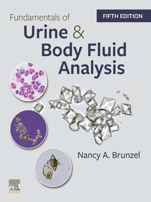 Book cover of Fundamentals of Urine and Body Fluid Analysis - E-Book: Fundamentals of Urine and Body Fluid Analysis - E-Book