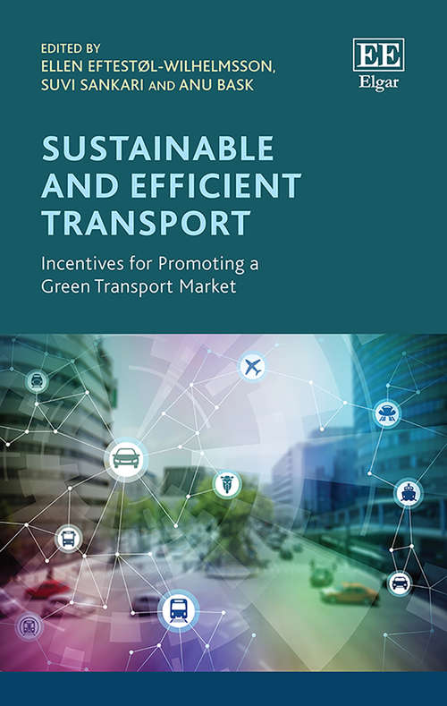 Book cover of Sustainable and Efficient Transport: Incentives for Promoting a Green Transport Market