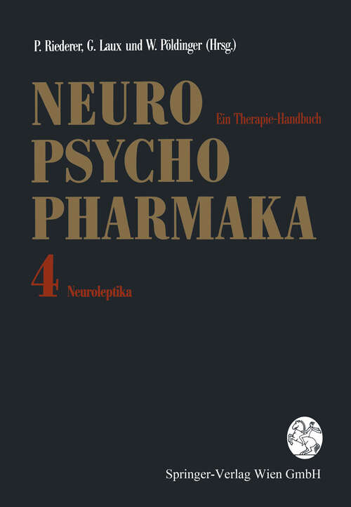 Book cover of Neuro-Psychopharmaka - Ein Therapie-Handbuch: Band 4: Neuroleptika (1992)