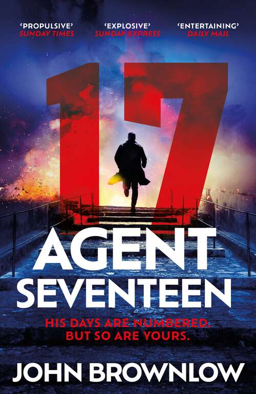 Book cover of Seventeen: Last Man Standing. The most intense and thrilling read of 2022, for fans of Jason Bourne and James Bond