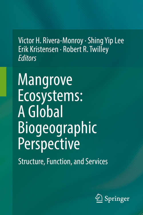 Book cover of Mangrove Ecosystems: Structure, Function, and Services