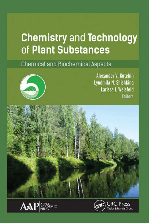 Book cover of Chemistry and Technology of Plant Substances: Chemical and Biochemical Aspects