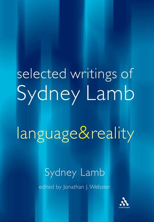 Book cover of Language and Reality: Selected Writings of Sydney Lamb (Open Linguistics)