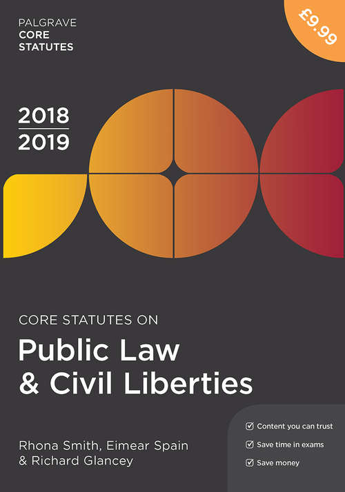 Book cover of Core Statutes on Public Law & Civil Liberties 2018-19 (Palgrave Core Statutes)